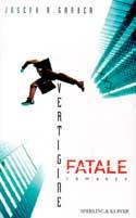 Vertigine fatale - Joseph R. Garber - copertina