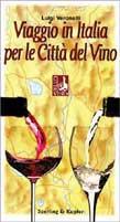Viaggio in Italia per le città del vino - Luigi Veronelli - copertina