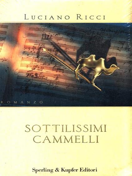 Sottilissimi cammelli - Luciano Ricci - copertina