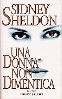 Una donna non dimentica - Sidney Sheldon - copertina