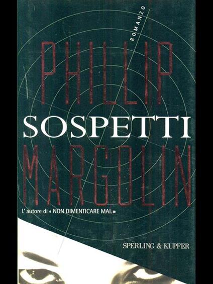 Sospetti - Phillip Margolin - copertina