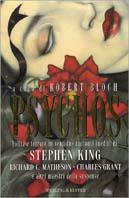 Psychos. Follia e terrore in ventidue racconti inediti di: Stephen King, Richard C. Matheson, Charles Grant e altri maestri della suspense