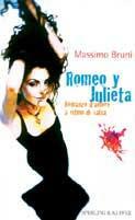 Romeo y Julieta. Romanzo d'amore a ritmo di salsa - Massimo Bruni - copertina
