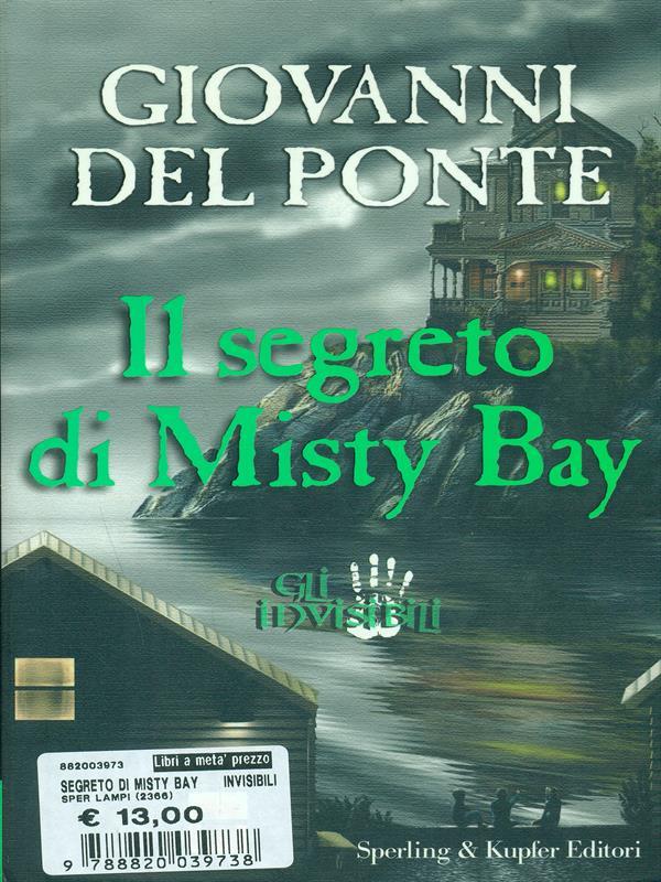 Gli Invisibili e il segreto di Misty Bay