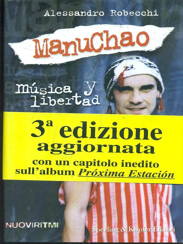 Manu Chao. Musica y libertad