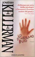 Lo schermo buio - Jonathan Kellerman - copertina