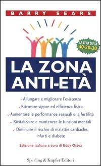 La Zona anti-età - Barry Sears - copertina