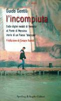 L' incompiuta - Guido Gentili - copertina