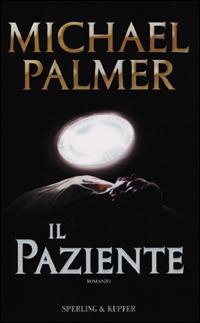 Il paziente - Michael Palmer - copertina