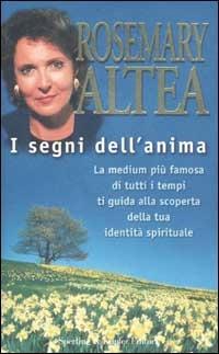 I segni dell'anima - Rosemary Altea - copertina