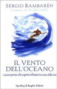 Il vento dell'oceano - Sergio Bambarén - copertina