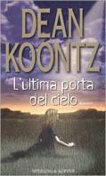 L' ultima porta del cielo - Dean R. Koontz - copertina