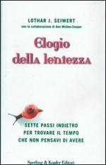 Elogio della lentezza