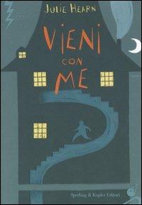 Vieni con me - Julie Hearn - copertina