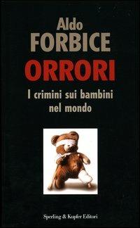 Orrori - Aldo Forbice - copertina