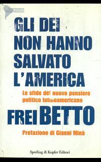 Gli dei non hanno salvato l'America