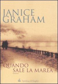 Quando sale la marea - Janice Graham - copertina