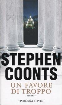 Un favore di troppo - Stephen Coonts - copertina