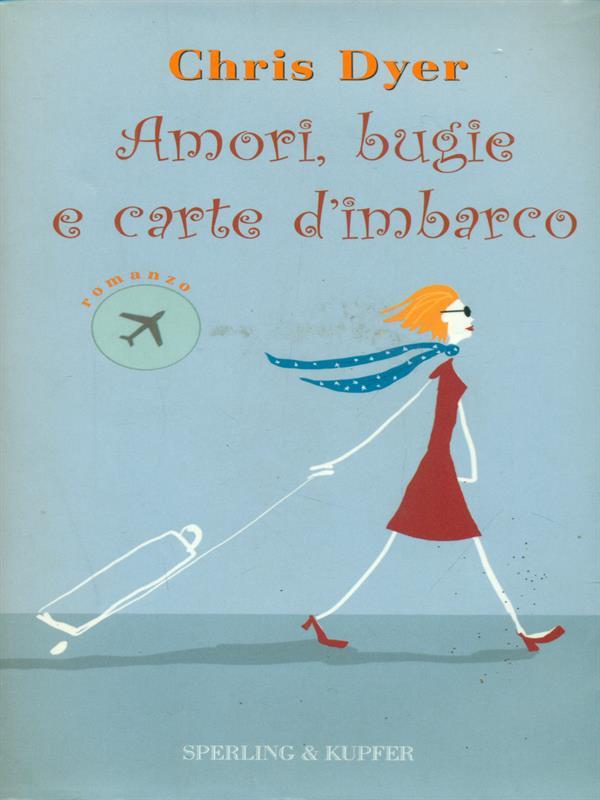 Amori, bugie e carte d'imbarco