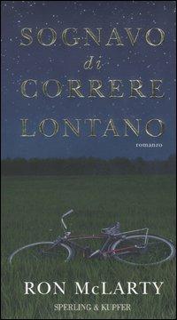 Sognavo di correre lontano - Ron McLarty - copertina