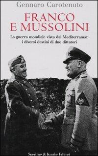 Franco e Mussolini - Gennaro Carotenuto - copertina