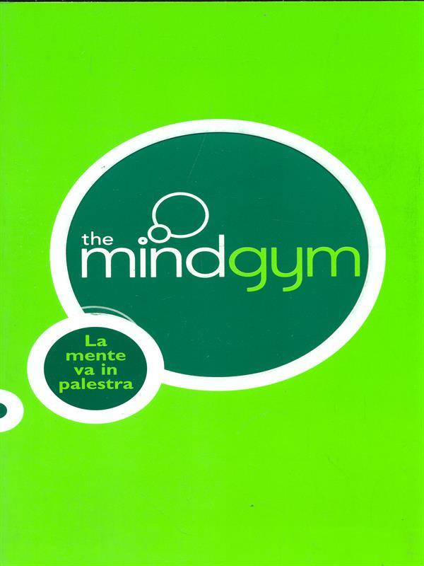 The mindgym. La mente va in palestra