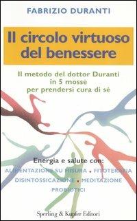 Il circolo virtuoso del benessere - Fabrizio Duranti - copertina