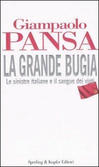 La grande bugia - Giampaolo Pansa - copertina