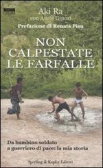 Non calpestate le farfalle