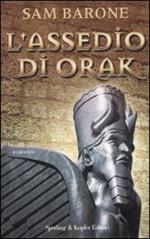L' assedio di Orak