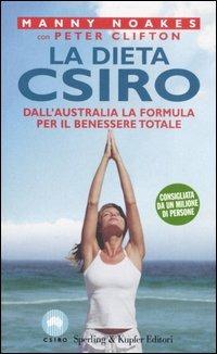 La dieta CSIRO - Manny Noakes,Peter Clifton - copertina
