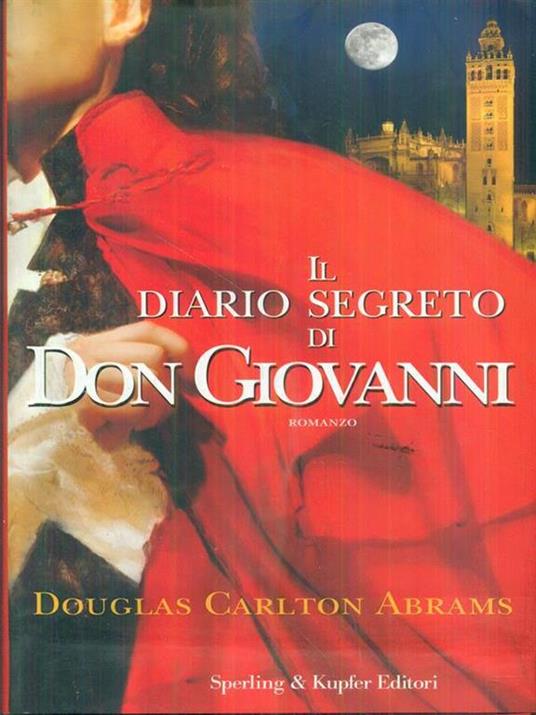 Il diario segreto di Don Giovanni - Douglas Carlton Abrams - 2