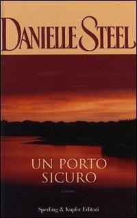 Un porto sicuro - Danielle Steel - copertina