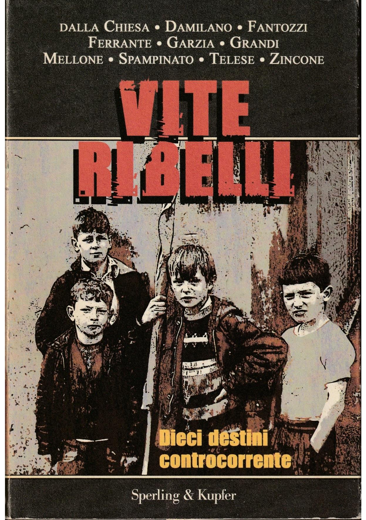 Vite ribelli
