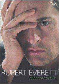 Bucce di banana - Rupert Everett - copertina