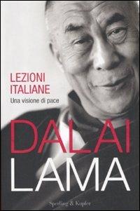 Lezioni italiane. Una visione di pace - Gyatso Tenzin (Dalai Lama) - 2