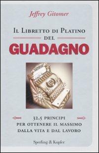 Il libretto di platino del guadagno - Jeffrey Gitomer - copertina