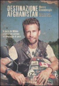 Destinazione Afghanistan - Marco Deambrogio - copertina