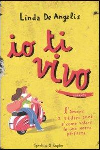 Io ti vivo - Linda De Angelis - copertina