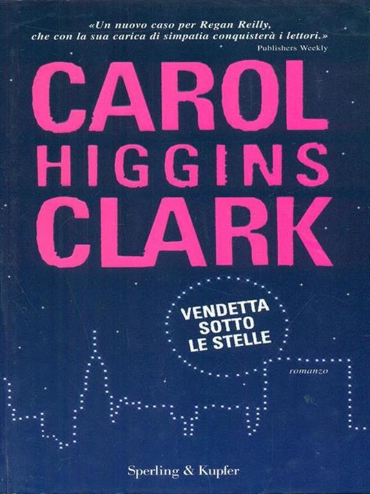 Vendetta sotto le stelle - Carol Higgins Clark - 2