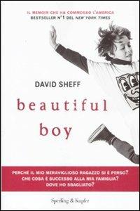 Beautiful boy. Ediz. italiana - David Sheff - copertina
