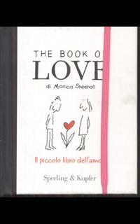The book of love. Il piccolo libro dell'amore