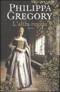 L' altra regina - Philippa Gregory - copertina
