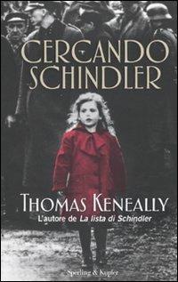 Cercando Schindler - Thomas Keneally - copertina