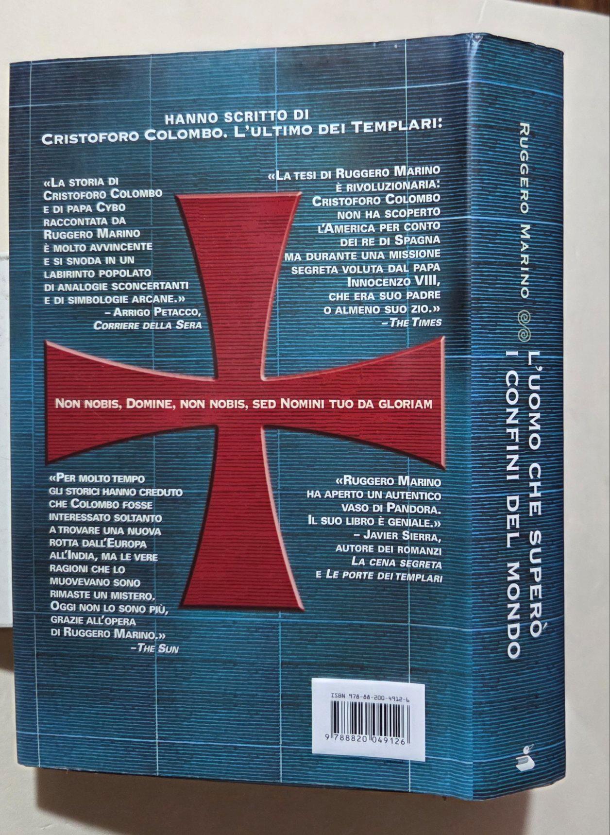 L' uomo che superò i confini del mondo. Vita e viaggi di Cristoforo Colombo, l'eroe che dovrebbe essere santo
