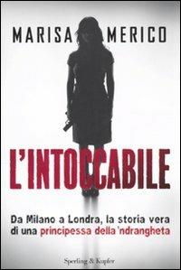 L' intoccabile - Marisa Merico,Douglas Thompson - copertina