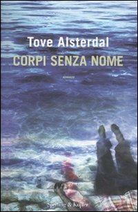 Corpi senza nome - Tove Alsterdal - copertina