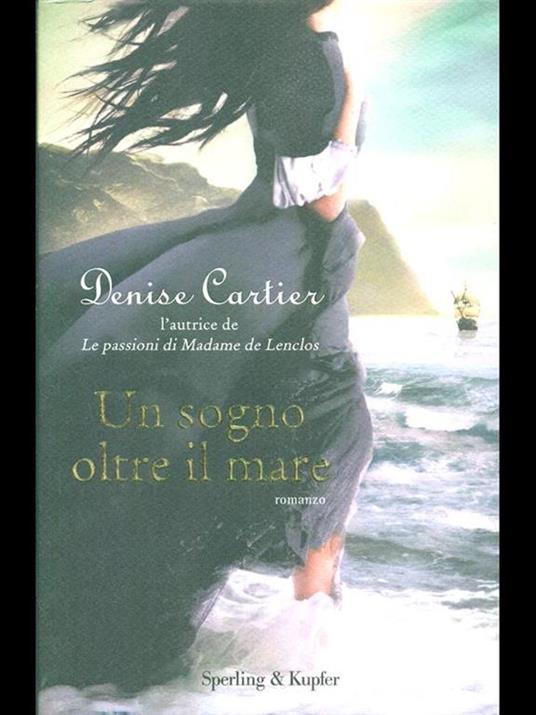 Un sogno oltre il mare - Denise Cartier - 3