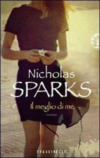 Il meglio di me - Nicholas Sparks - copertina