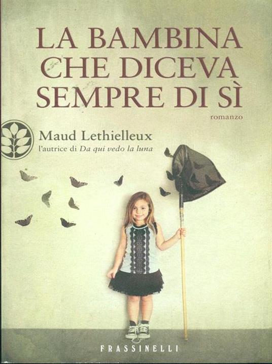 La bambina che diceva sempre di sì - Maud Lethielleux - 3